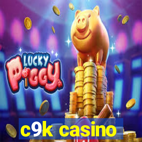 c9k casino